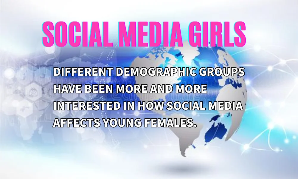 Social Media Girls