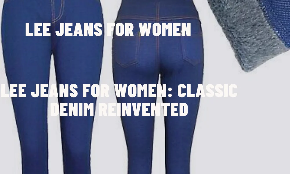 Lee Jeans for Women