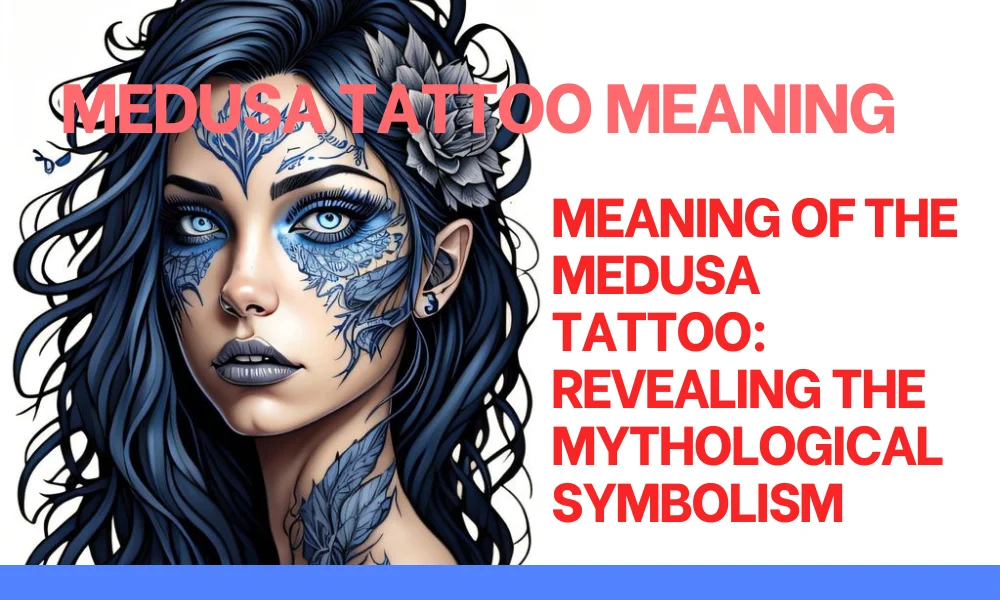 Medusa Tattoo Meaning