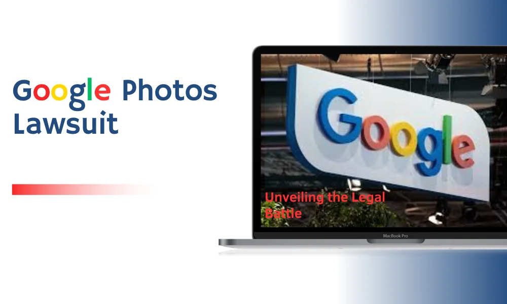 Google Photos Lawsuit