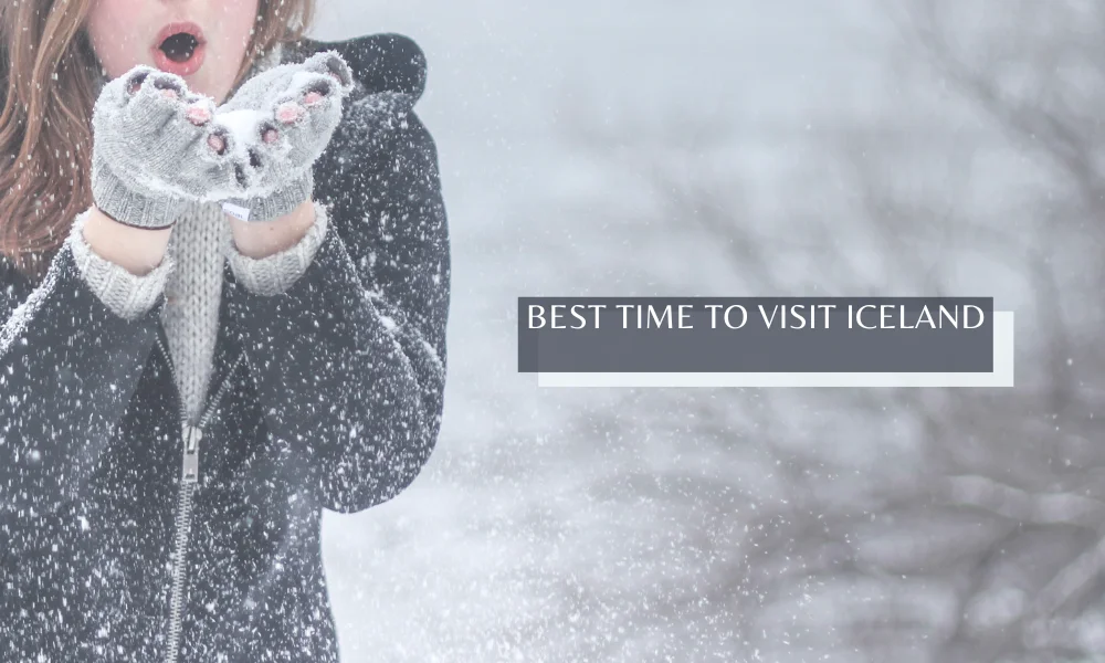 Best Time to Visit Iceland