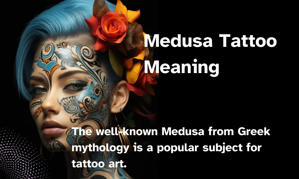 Medusa Tattoo Meaning